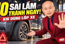 10 Sai Lầm Khiến Lốp Ô Tô Nhanh Hỏng - Rất Nhiều Tài Xế Đang Mắc Phải!