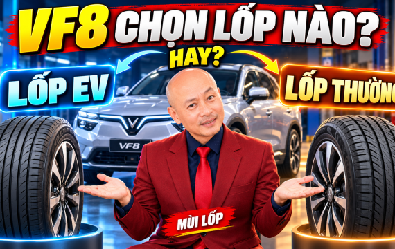 Lốp VinFast VF8 Plus: Nên Chọn Lốp EV Hay Lốp Có Hông Thành Ổn Định?