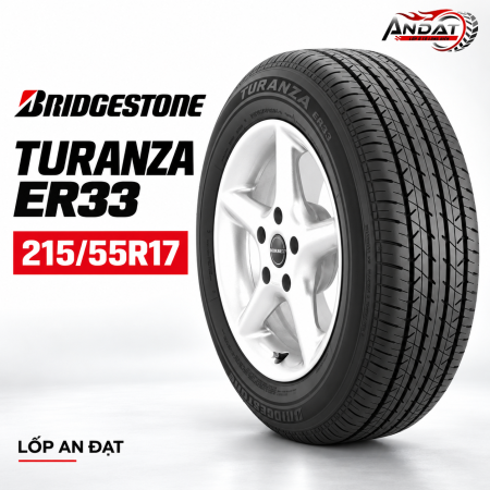 Lốp Bridgestone 215/55R17 Turanza ER33 – Xuất xứ Thái Lan